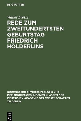 Rede zum zweitundertsten Geburtstag Friedrich Hölderlins