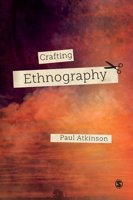 Crafting Ethnography