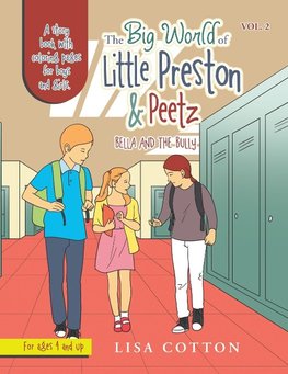 The Big World of Little Preston &  Peetz