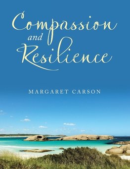 Compassion and Resilience