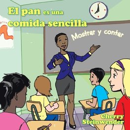 El Pan Es Una Comida Sencilla