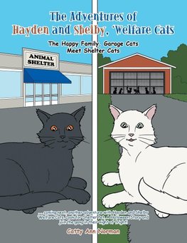 The Adventures of Hayden and Shelby, 'Welfare  Cats