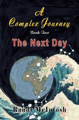 A Complex Journey - The Next Day