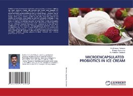 MICROENCAPSULATED PROBIOTICS IN ICE CREAM