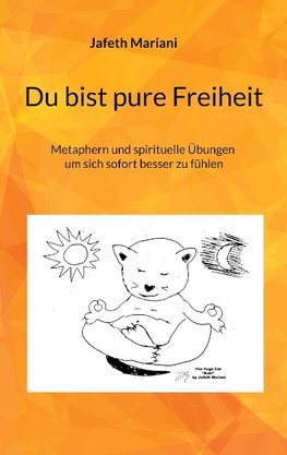 Du bist pure Freiheit