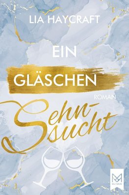 Ein Gläschen Sehnsucht