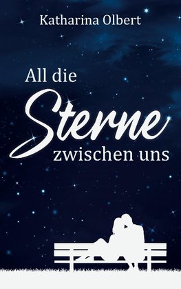 All die Sterne zwischen uns