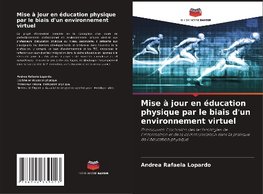 Mise à jour en éducation physique par le biais d'un environnement virtuel