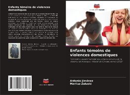 Enfants témoins de violences domestiques