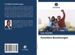 Familiäre Beziehungen