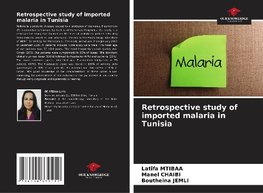 Retrospective study of imported malaria in Tunisia