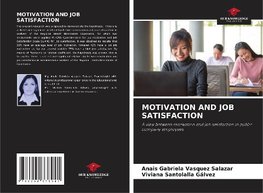 MOTIVATION AND JOB SATISFACTION