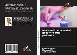 Medicinali intracanalari in odontoiatria pediatrica