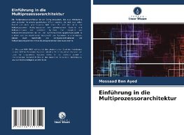 Einführung in die Multiprozessorarchitektur