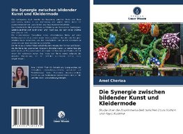 Die Synergie zwischen bildender Kunst und Kleidermode