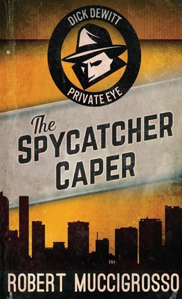 The Spycatcher Caper