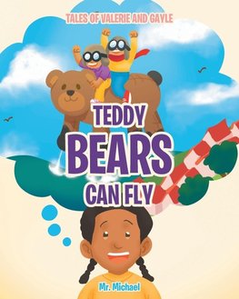 Teddy Bears Can Fly