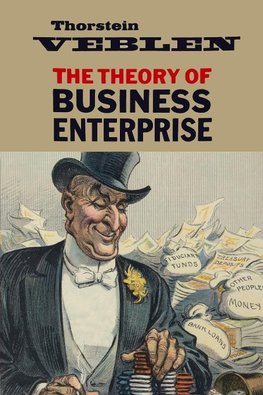 The Theory of Business Enterprise