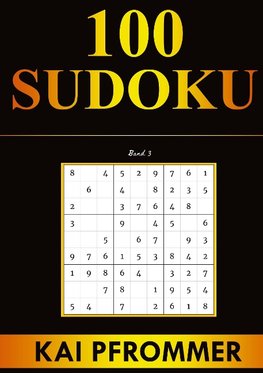 Sudoku | 100 Sudoku von Einfach bis Schwer | Sudoku Puzzles (Sudoku Puzzle Books Series, Band 3)