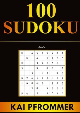 Sudoku | 100 Sudoku von Einfach bis Schwer | Sudoku Puzzles (Sudoku Puzzle Books Series, Band 6)