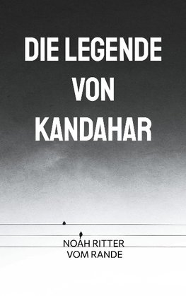 Die Legende von Kandahar