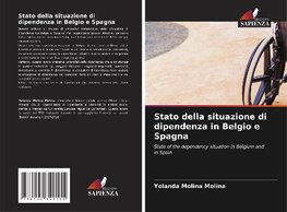 Stato della situazione di dipendenza in Belgio e Spagna