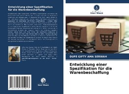 Entwicklung einer Spezifikation für die Warenbeschaffung