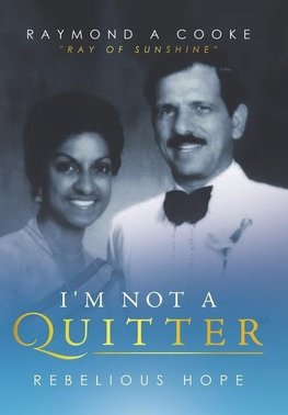 I'm Not a Quitter - Rebelious Hope