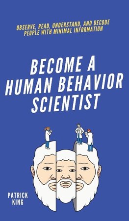 Become A Human Behavior Scientist