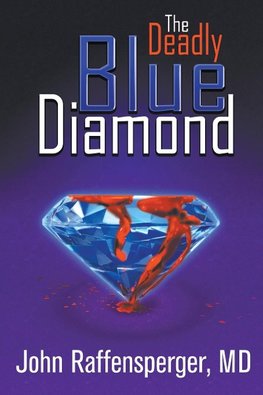 The Deadly Blue Diamond