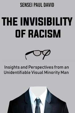 The Invisibility of Racism