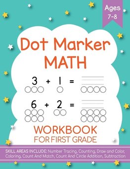 Dot Markers Activity Book! Kindergarten, First and Second Grade.  Ages 5-9