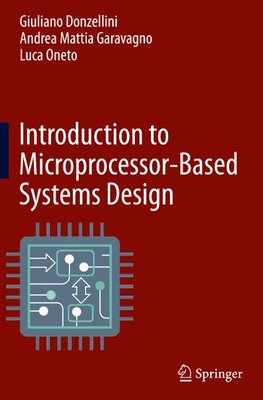 Introduction to Microprocessor-Based Systems Design