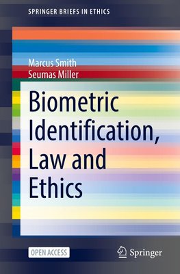 Biometric Identification, Law and Ethics