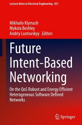 Future Intent-Based Networking