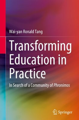 Transforming Education in Practice