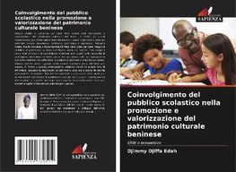 Coinvolgimento del pubblico scolastico nella promozione e valorizzazione del patrimonio culturale beninese