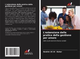 L'estensione della pratica della gestione per amore