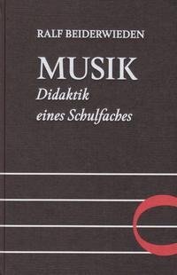 Musik - Didaktik eines Schulfaches