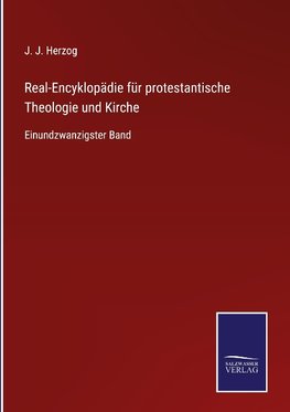 Real-Encyklopädie für protestantische Theologie und Kirche