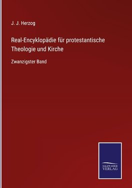 Real-Encyklopädie für protestantische Theologie und Kirche