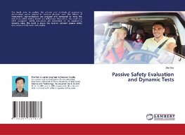 Passive Safety Evaluation and Dynamic Tests