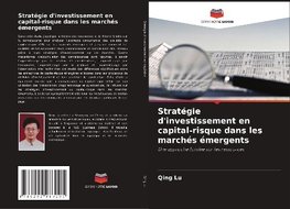 Stratégie d'investissement en capital-risque dans les marchés émergents