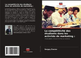 La compétitivité des étudiants dans les activités de marketing :