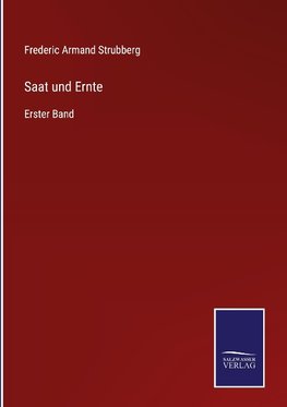 Saat und Ernte