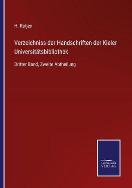 Verzeichniss der Handschriften der Kieler Universitätsbibliothek