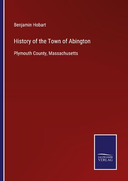 History of the Town of Abington