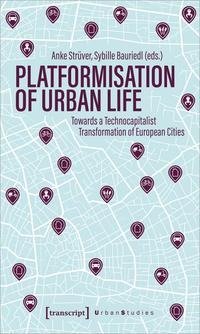 Platformization of Urban Life