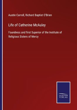 Life of Catherine McAuley