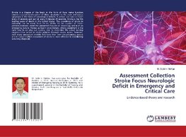 Assessment Collection Stroke Focus Neurologic Deficit in Emergency and Critical Care